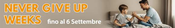 Offerta Never give up weeks IT - Marcapiuma